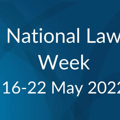 Text saying National Law Week 16-22 May 2022