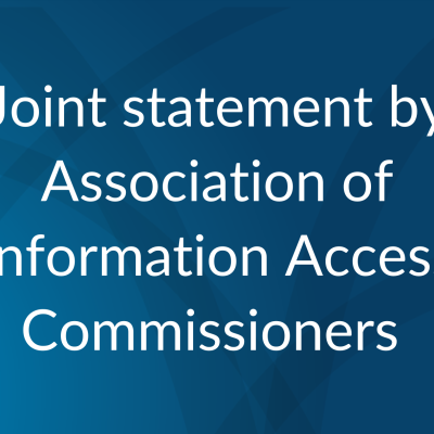 Joint Statement by Association of Information Access Commissioners